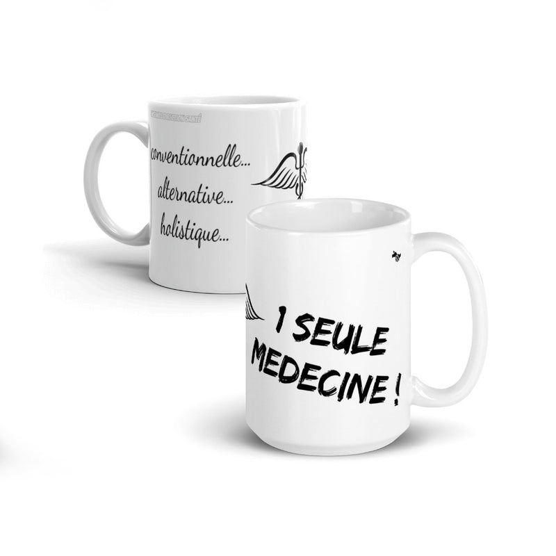 Mug Blanc "1 seule Médecine"